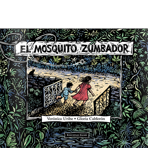 El mosquito zumbador - Tintaleo Store