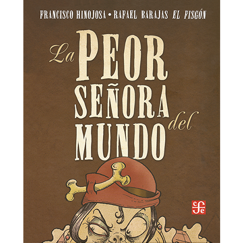 La peor senora del mundo Tintaleo Libros for kids