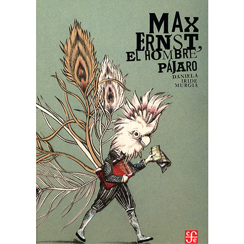 Max Ernst, el hombre pájaro - Tintaleo Store