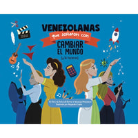 Venezolanas que soñaron con cambiar el mundo (y lo hicieron) - Tintaleo Store